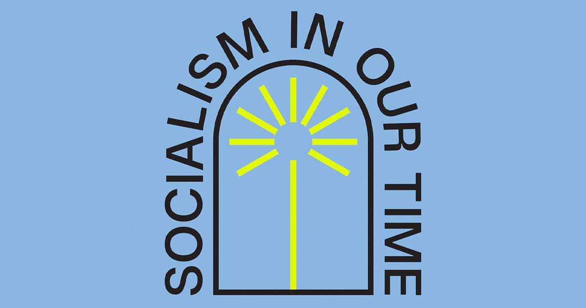 Bild zum JACOBIN-Artikel »Socialism in Our Time«