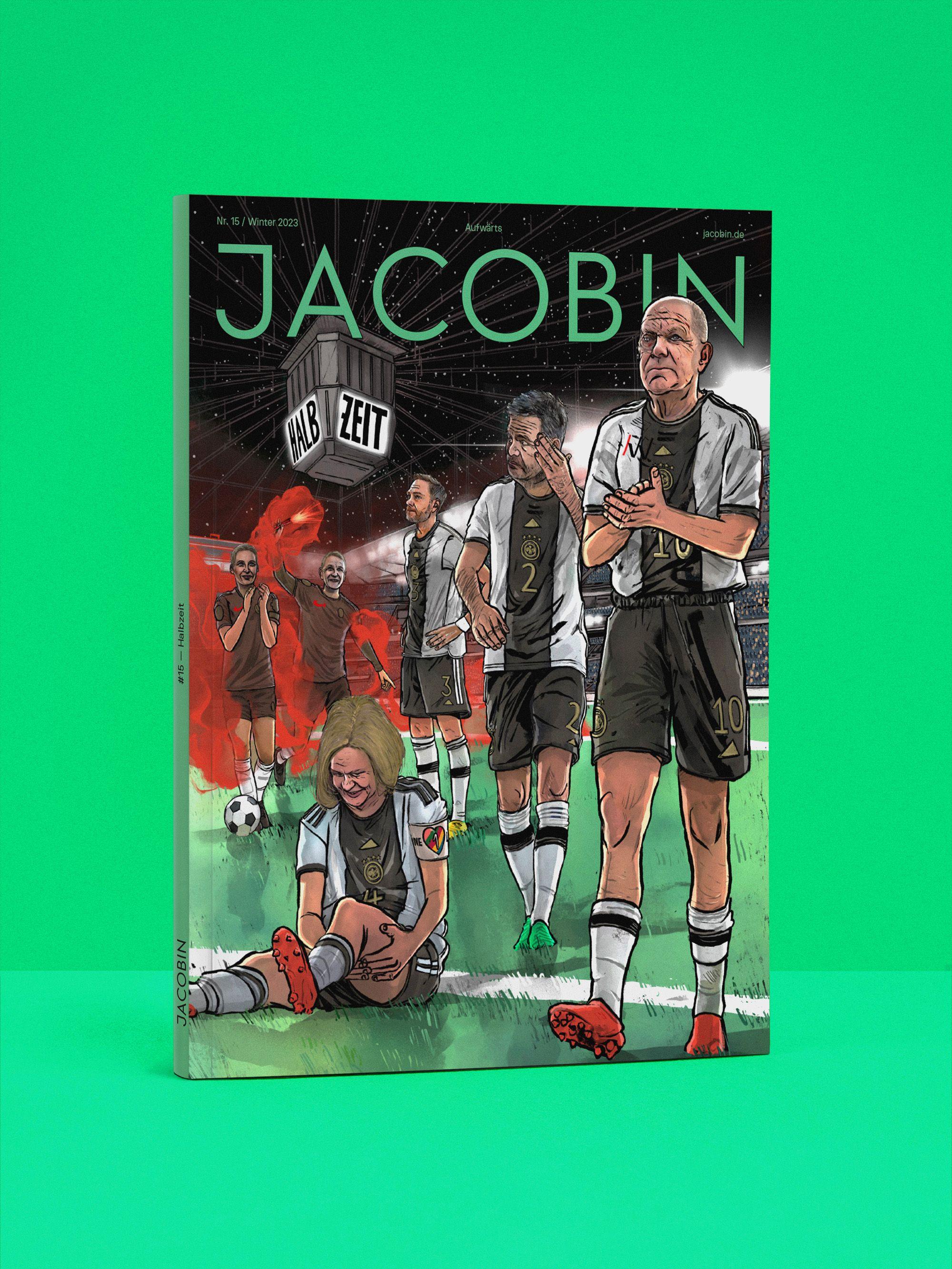 Cover der JACOBIN Ausgabe #15 »Halbzeit«